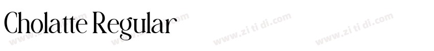Cholatte Regular字体转换 Cholatte Regular字体转换